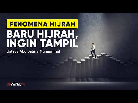 fenomena-hijrah:-baru-hijrah-ingin-tampil---ustadz-abu-salma-muhammad