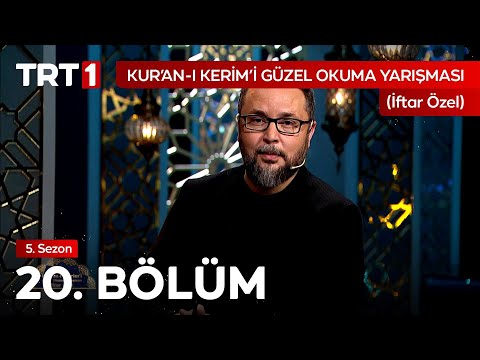 Kur’an-ı Kerim’i Güzel Okuma Yarışması İftar Özel 20. Bölüm