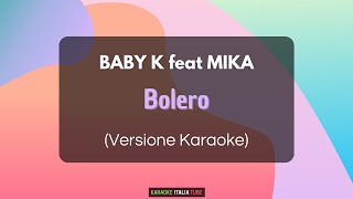 Baby K ft. Mika - Bolero (Versione Karaoke) Resimi