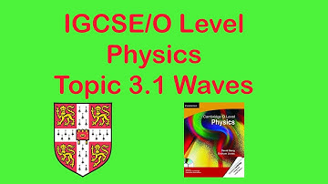 Waves 3.1 | General Properties of Waves | IGCSE O Level Physics | Online Physics Tutor