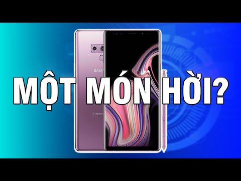 (2022) Galaxy Note 9 bây giờ là một MÓN HỜI?