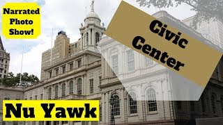 New York City photo tour of the Civic Center