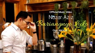 BARIANGNYO LUKO - NAZAR AZIZ