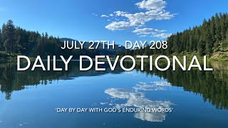 Daily Devotional - Day 208 - Reading through ‘Day by Day with God’s Enduring Words’ By David Guzik 📖