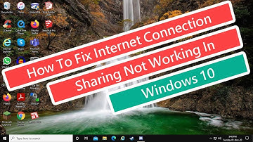 How To Fix Internet Connection Sharing Not Working In Windows 10