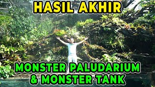 HASIL AKHIR MONSTER PALUDARIUM DAN MONSTER TANK!!