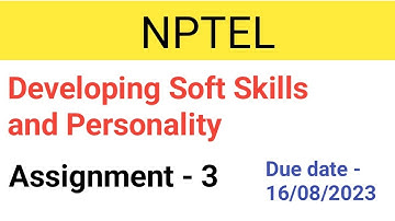 Developing soft skills and personality | Assignment 3 | NPTEL 2023
