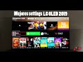 Los mejores settings para tu LG OLED B9, C9, E9 y W9 (2019)