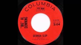 Video thumbnail of "Big Al Downing - Georgia Slop"