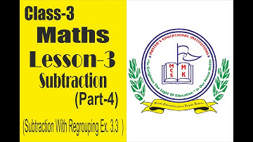 Class-3: MATHS, Lesson 3: Subtraction[Subtraction With Regrouping Ex. 3.3 Part 4]