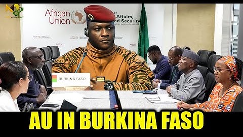 African Union Sends Special Envoy in Burkina Faso to Meet Capt. Traore