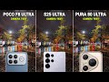 Poco F8 Ultra vs Galaxy S25 Ultra vs Pura 80 Ultra || Camera Test 