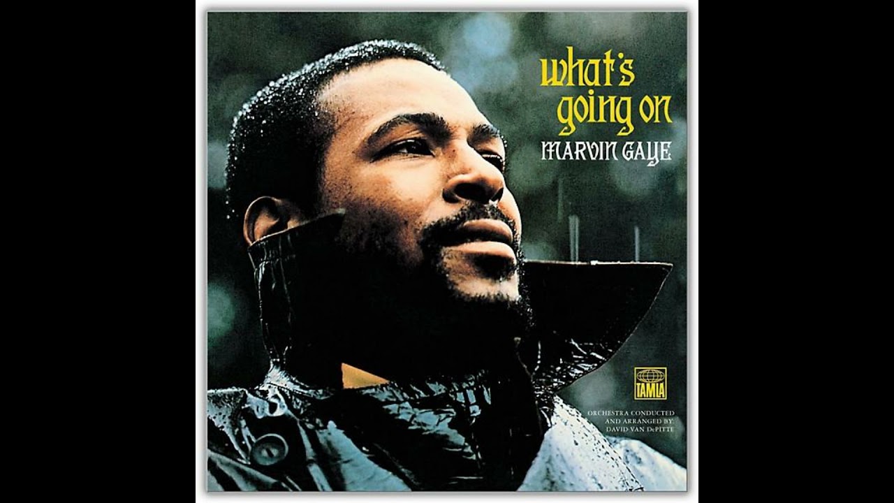 MARVIN GAYE * What's Going On 1971 HQ - YouTube