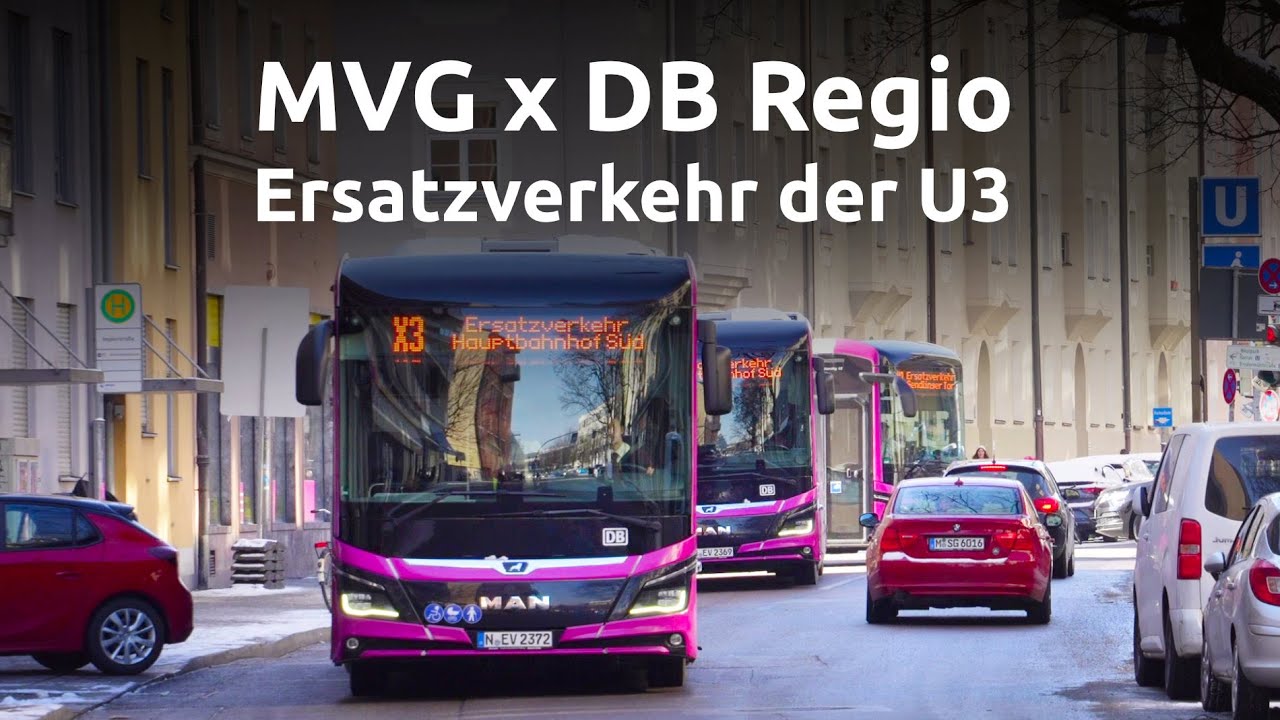 MVG x DB Regio - Ersatzverkehr der U3 in München