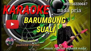 Barumbung Suali []Karaoke[] { Nada cowok } ALFIAN NADA