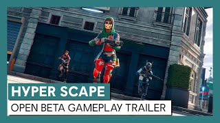 Hyper Scape: Open Beta Gameplay Trailer