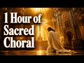 1 Hour of Sacred Choral Music for Deep Prayer | Male Choir & Pipe Organ | Praise Room