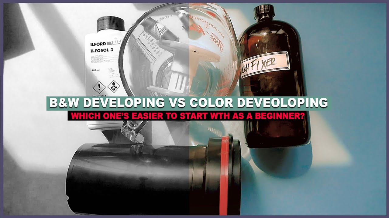 Black & White Developing vs Color Developing / Which One's Easier to ...