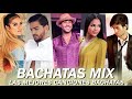 BACHATAS - BACHATAS ROMANTICA - ROMEO SANTOS , PRINCE ROYCE, SHAKIRA , MARC ANTHONY