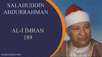 Salahuddin Abdurrahman - Al-i İmran (189)   صلاح الدين عبدالرحمن سورة آل عمران