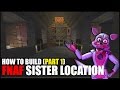 How To Build FNAF Sister Location In Minecraft! (Part 1)