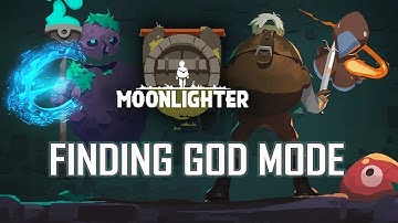 Moonlighter: FINDING GOD MODE