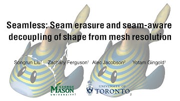 Seamless: Seam erasure and seam aware decoupling of shape from mesh resolution (SIGGRAPH Asia 2017)