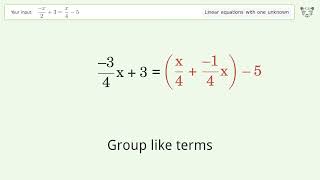 Linear equation with one unknown: Solve (-x)/2+3=x/4-5 step-by-step solution