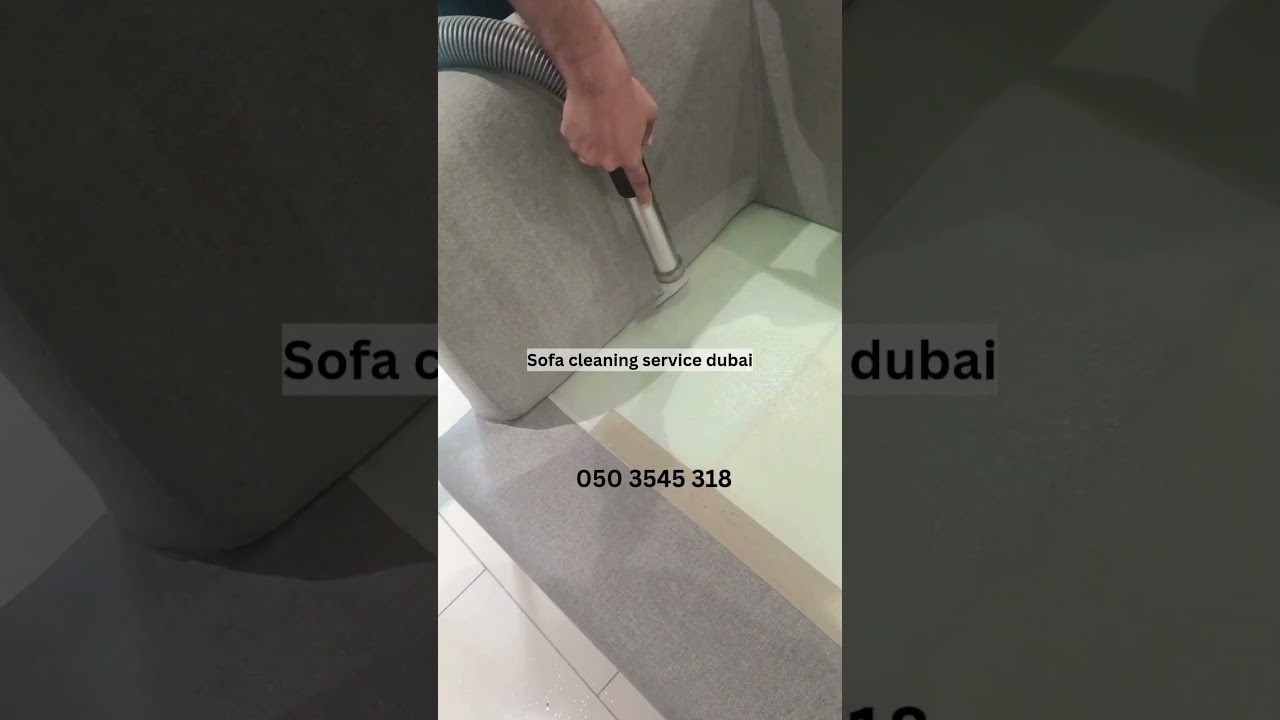 sofa cleaning service in dubai / stains cleaners / deep cleaning/ shampoo leaning/ shampooing