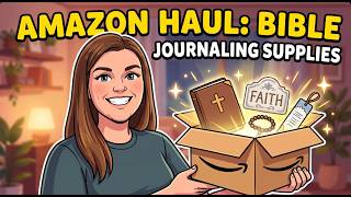 Faith Finds unboxing: Amazon Haul! #bible #biblejournaling #planning