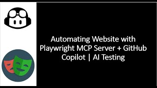 Automating Website with Playwright MCP Server + Github Copilot | AI Testing Profile