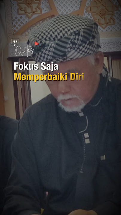 FOKUS SAJA MEMPERBAIKI DIRI. #ngaji #quotes #shorts #short #fyp #fypシ゚viral #fypage #selfreminder