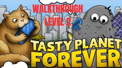 Tasty Planet Forever walkthrough level 2