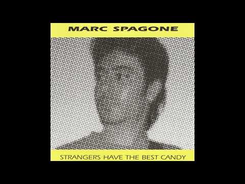 Marc Spagone - Strangers Have the Best Candy (1999, CD)