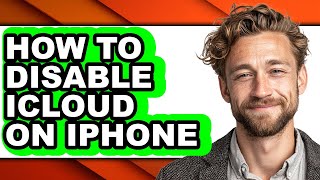 How to Disable Icloud on Iphone - Easy Guide