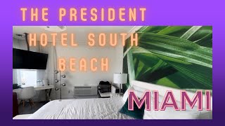 The President Hotel South Beach Miami