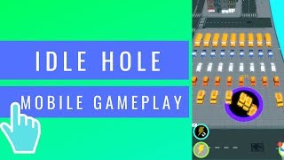 Idle Hole | Voodoo | iOS / Android Mobile Gameplay screenshot 3