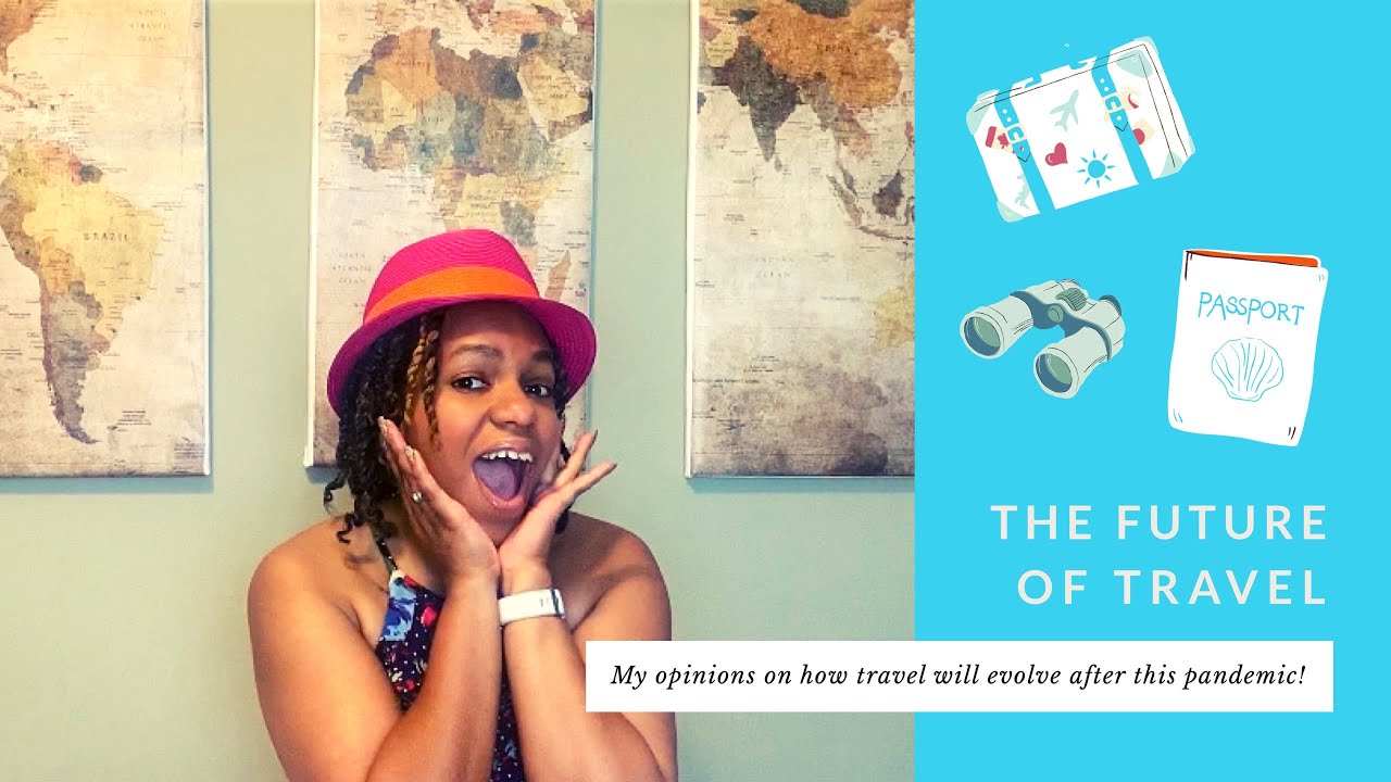 The Future of Travel Predictions YouTube