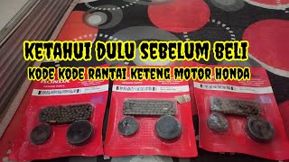 kode rantai keteng untuk produk honda
