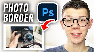 How To Add Border To Photo In Photoshop - Full Guide