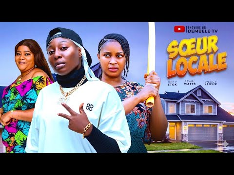 SOEUR LOCALE, FILM NOLLYWOOD 2026