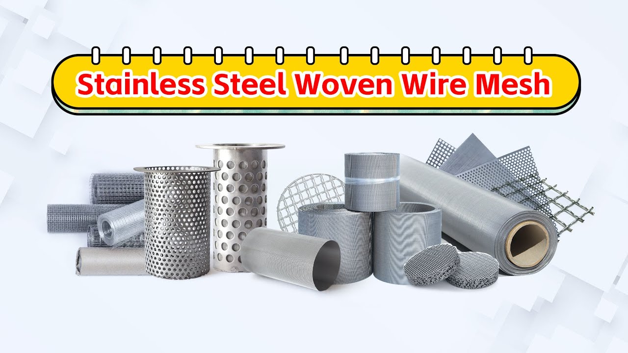 Explore the different types of stainless steel woven mesh! 