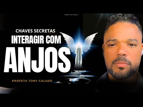 Segredos Para Interagir Com Anjos De Deus | Tony Calado
