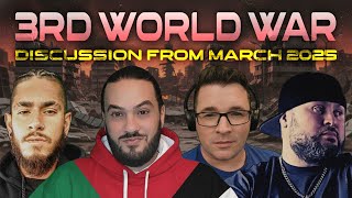 3rd WorldWar Discussion From March 2025