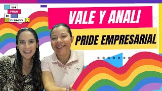 Vale Torices y Anali Presa - Pride Empresarial
