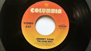 The Hard Way , Johnny Cash , 1981