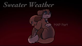 [AoS] Sweater Weather | MAP Part 18 [For Hurri]