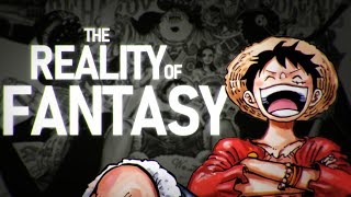 One Piece: The Reality of Fantasy