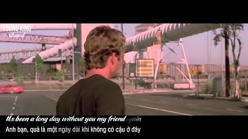 Furious 7 .See You Again - Wiz Khalifa ft Charlie Puth [Lyrics+Vietsub]