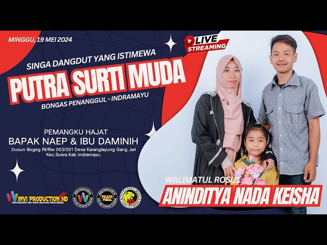 🔴 LIVE NGARAK PUTRA SURTI MUDA | BPK. NAEP & IBU DAMINIH || DESA KARANGLAYUNG KEC. SUKRA - INDRAMAYU class=